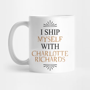 I ship myself with Charlotte Richards Mug